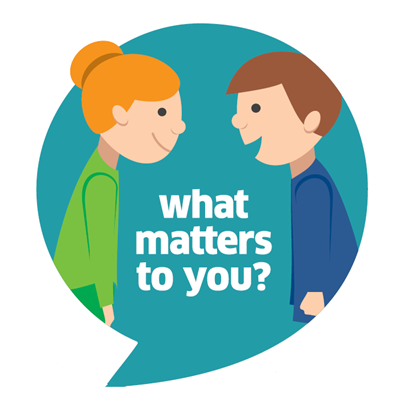 What Matters to You?
