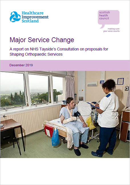 A report on NHS Tayside’s consultation on proposals for Shaping Orthopaedic Services