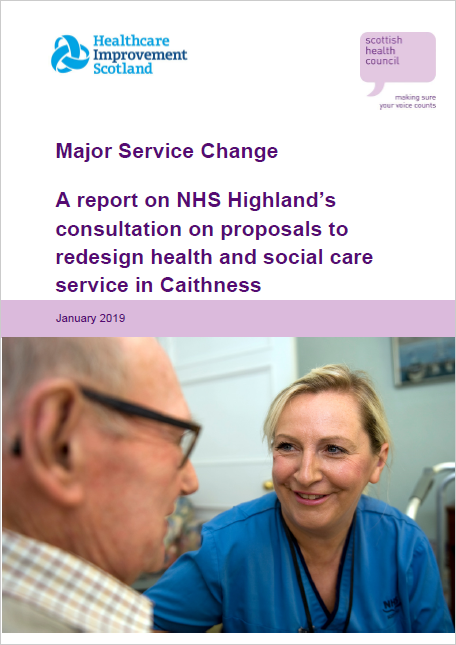 A report on NHS Highland’s consultation on proposals to redesign health and social care service in Caithness